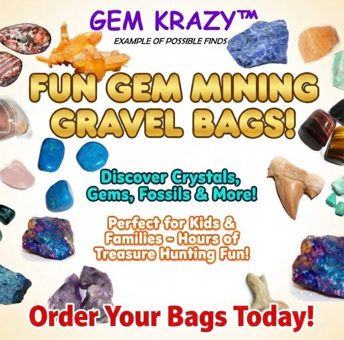 Gem Krazy's Fun Gem Mining Gravel Bags featuring various gemstone, fossils and crystals.